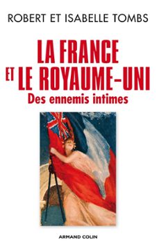 la france et le royaume-uni (ebook)-robert tombs-isabelle tombs-9782200276782