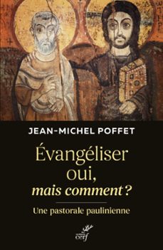 evangeliser oui, mais comment - une pastorale paulinienne (ebook)-jean michel poffet-9782204150682