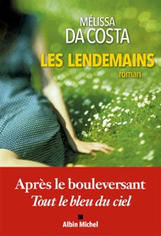les lendemains (ebook)-melissa da costa-9782226450982