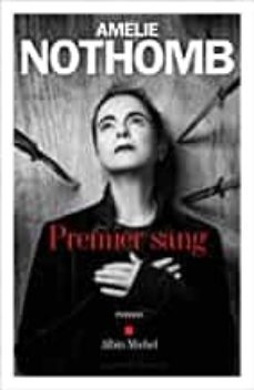 premier sang (prix renaudot 2021)-amelie nothomb-9782226465382