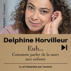 euh... comment parler de la mort aux enfants (audiolibro)-delphine horvilleur-9782227503182