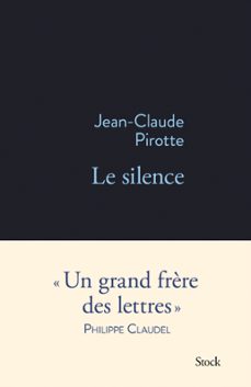 le silence (ebook)-jean claude pirotte-9782234081482