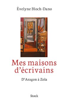 mes maisons d'ecrivains (ebook)-evelyne bloch dano-9782234086982