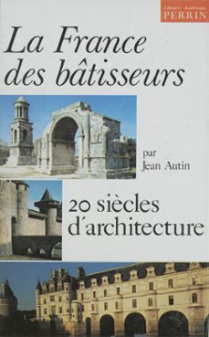 la france des batisseurs (ebook)-jean autin-9782262053482