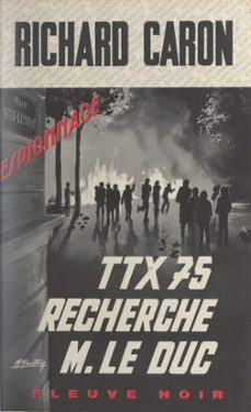 ttx 75 recherche m. le duc (ebook)-richard caron-9782265142282