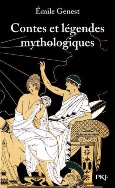 contes et legendes mythologiques-emile genest-9782266095082