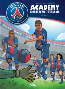 paris saint-germain academy dream team - integrale t01 a t02 (ebook)-mathieu mariolle-9782302130982