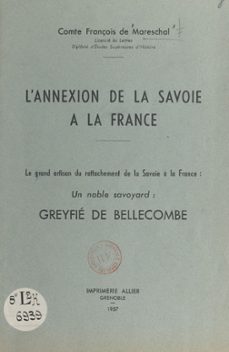 l'annexion de la savoie a la france (ebook)-françois de mareschal-9782307345282