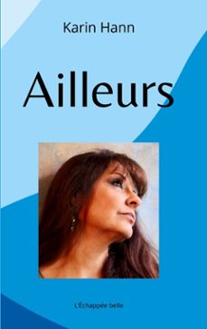 ailleurs (ebook)-karin hann-9782322611782