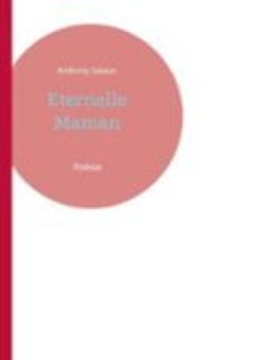 eternelle maman-9782322784882