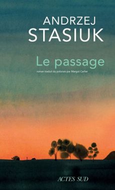 le passage (ebook)-andrzej stasiuk-9782330200282