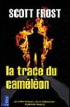 la trace du camaleon-scott frost-9782352882282