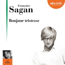 bonjour tristesse (audiolibro)-françoise sagan-9782356411082