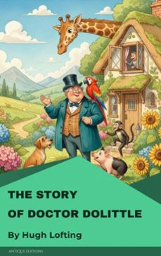 the story of doctor dolittle (ebook)-hugh lofting-9782379263682
