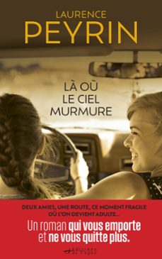la ou le ciel murmure (ebook)-laurence peyrin-9782380200782