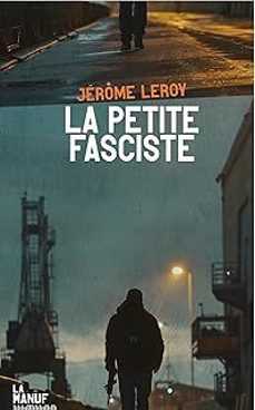 la petite fasciste-jerome leroy-9782385531782