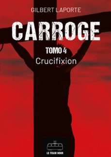 carroge - tomo 4 (ebook)-laporte gilbert-9782390454182