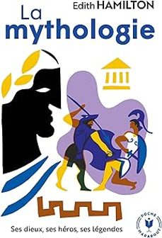 la mythologie: ses dieux, ses heros, ses legendes-9782501141482