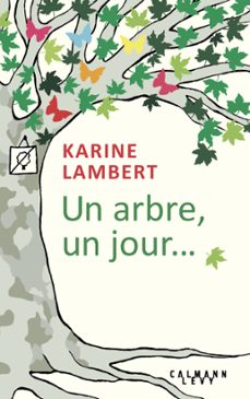 un arbre, un jour (ebook)-karine lambert-9782702162682