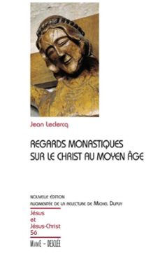 regards monastiques sur le christ au moyen-age (ebook)-jean leclercq-9782718908182