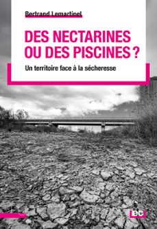 des nectarines ou des piscines ?-bertrand lemartinel-9782729715182