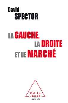 la gauche, la droite et le marche (ebook)-david spector-9782738138682