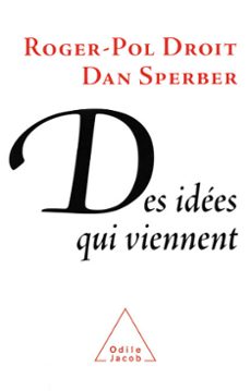 des idees qui viennent (ebook)-roger pol droit-dan sperber-9782738162182