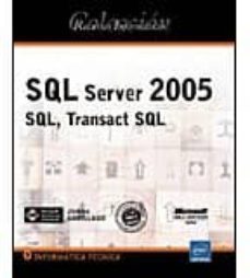 sql server 2005: sql, transact sql (recursos informaticos)-jerome gabillaud-9782746031982