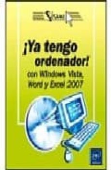 ¡ya tengo ordenador! con windows vista, word y excel 2007-9782746044982