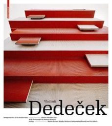 vladimir dedecek - interpretations of his architecture: the work of a post war slovak architect-monika mitasova-9783035615982