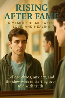 rising after fame: a memoir of mistakes, love, and healing (ebook)-caleb prescott-9783565070282