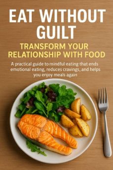eat without guilt: transform your relationship with food (ebook)-naomi clarke-9783565124282