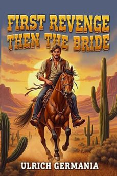 first revenge, then the bride (ebook)-ulrich germania-9783565330782