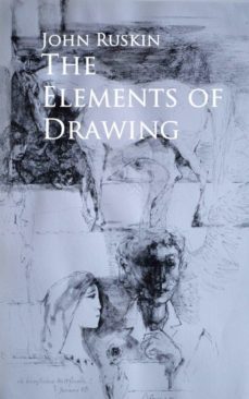the elements of drawing (ebook)-john ruskin-9783736410282