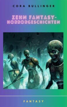 zehn fantasy-horrorgeschichten-9783750499782