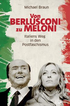 von berlusconi zu meloni (ebook)-michael braun-9783801270582