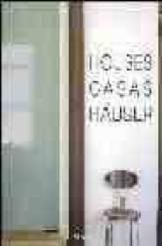 houses = casas = hauser (ed. trilingue ingles-español-aleman)-9783833115882