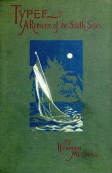 typee: a romance of the south seas (ebook)-herman melville-9783849615482