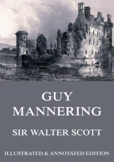 guy mannering (ebook)-sir walter scott-9783849645182