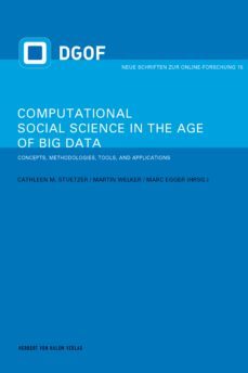computational social science in the age of big data (ebook)-9783869622682