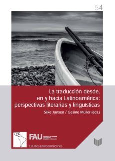 la traduccion desde, en y hacia latinoamerica (ebook)-9783954876082