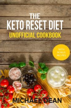 the keto reset diet unofficial cookbook (ebook)-michael dean-9783965089082