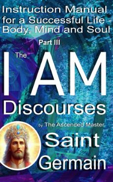 the i am discourses (ebook)-bernd prokop-saint germain-godfré ray king-9783989740082
