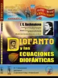 diofanto y las ecuaciones diofanticas. nº 40-i. g. bashmakova-9785396006782