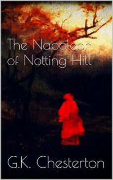 the napoleon of notting hill (ebook)-g.k. chesterton-9786050449082