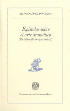 epistolas sobre el arte dramatico (ebook)-alonso lopez pinciano-9786070238482