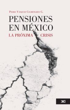 pensiones en mexico (ebook)-pedro vazquez colmenares g.-9786070303982