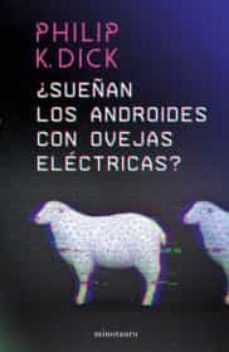 ¿sueñan los androides con ovejas electricas?-9786070762482