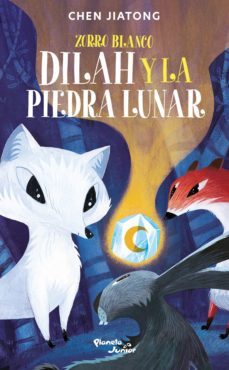zorro blanco. dilah y la piedra lunar (ebook)-chen jiatong-9786070778582
