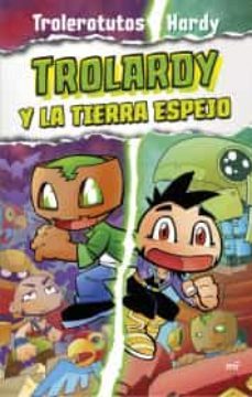 trolardy 3. trolardy y la tierra espejo-9786070791482
